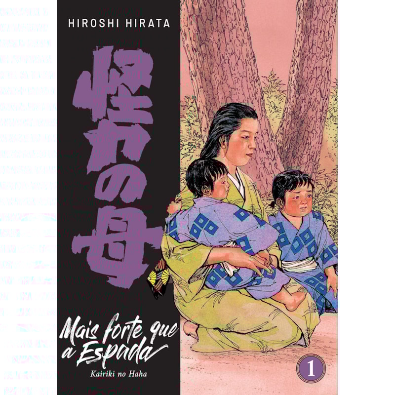 MAIS FORTE QUE A ESPADA (VOL. 1 DE 2)