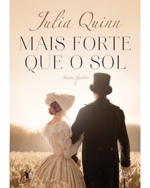 MAIS FORTE QUE O SOL (IRMÃS LYNDON - LIVRO 2)