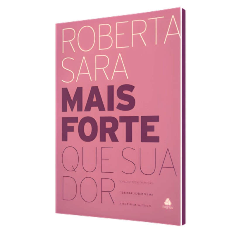 Mais forte que sua dor: Superando a rejeição e desenvolvendo uma autoestima saudável