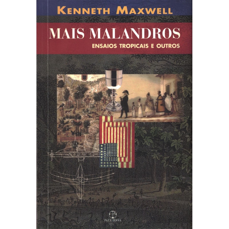 MAIS MALANDROS: ENSAIOS TROPICAIS E OUTROS