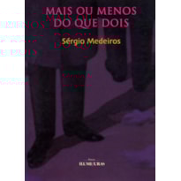 MAIS OU MENOS DO QUE DOIS
