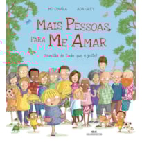 MAIS PESSOAS PARA ME AMAR: FAMÍLIA DE TUDO QUE É JEITO!