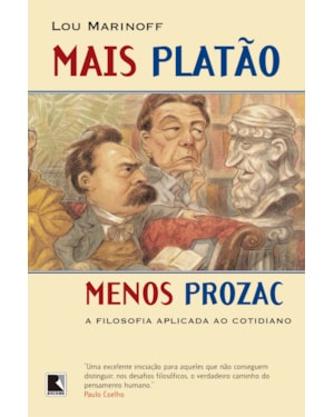 MAIS PLATÃO, MENOS PROZAC