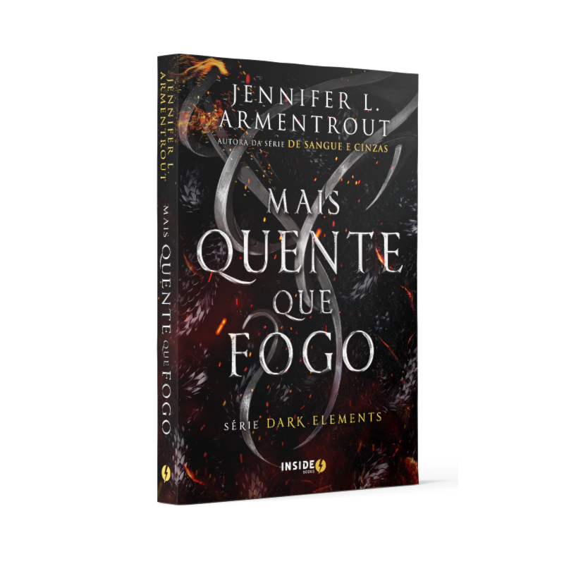 MAIS QUENTE QUE FOGO: VOLUME 1 DA SÉRIE DARK ELEMENTS