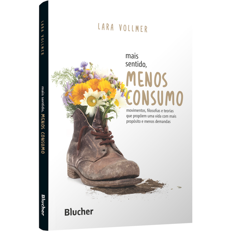 Mais sentido, menos consumo: movimentos, filosofias e teorias que propõem uma vida com mais propósito e menos demandas