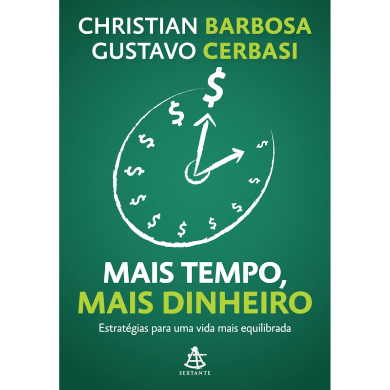 MAIS TEMPO, MAIS DINHEIRO: ESTRATÉGIAS PARA UMA VIDA MAIS EQUILIBRADA
