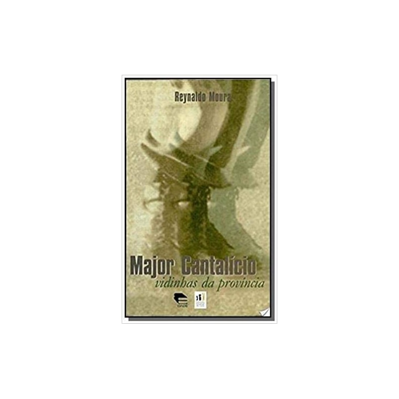 MAJOR CANTALICIO: VIDINHAS DA PROVINCIA