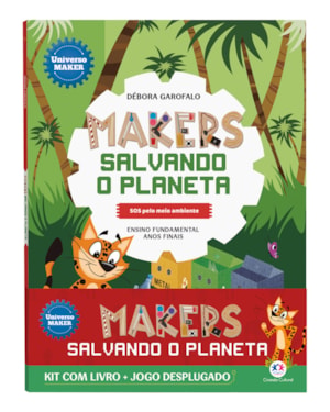 MAKERS SALVANDO O PLANETA - KIT COM LIVRO + JOGO DESPLUGADO