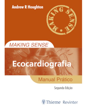 Making Sense - Ecocardiografia: Manual Prático