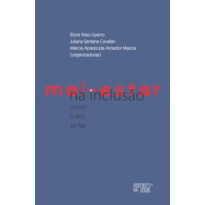 Mal-estar na inclusão: como (não) se faz