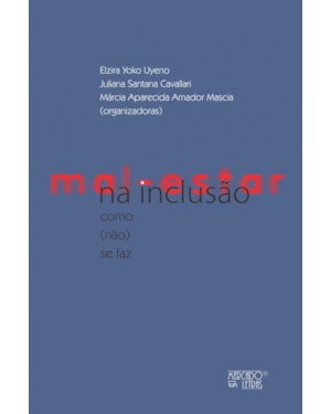 Mal-estar na inclusão: como (não) se faz