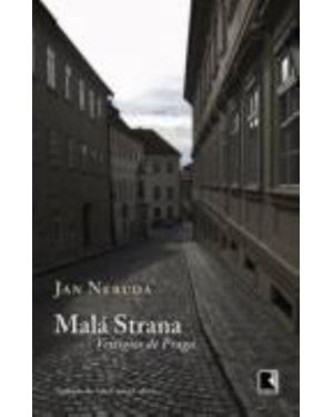 MALÁ STRANA: VESTÍGIOS DE PRAGA: VESTÍGIOS DE PRAGA