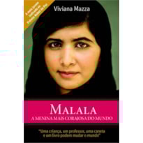 MALALA - A MENINA MAIS CORAJOSA DO MUNDO