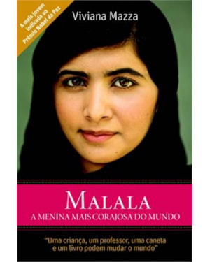 MALALA - A MENINA MAIS CORAJOSA DO MUNDO