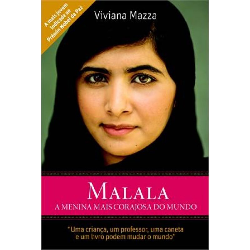 MALALA - A MENINA MAIS CORAJOSA DO MUNDO