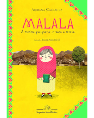 Malala, a menina que queria ir para a escola