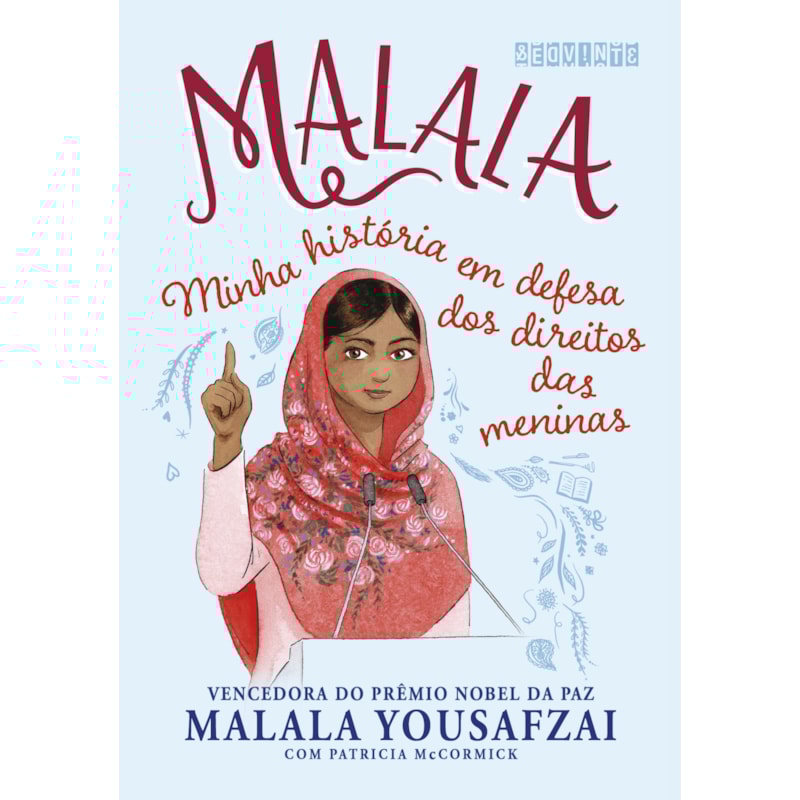 MALALA (EDIÇÃO INFANTOJUVENIL): MINHA HISTÓRIA EM DEFESA DOS DIREITOS DAS MENINAS
