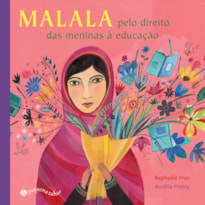 MALALA: PELO DIREITO DAS MENINAS À EDUCAÇÃO