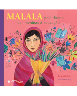 MALALA: PELO DIREITO DAS MENINAS À EDUCAÇÃO