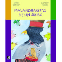MALANDRAGENS DE UM URUBU