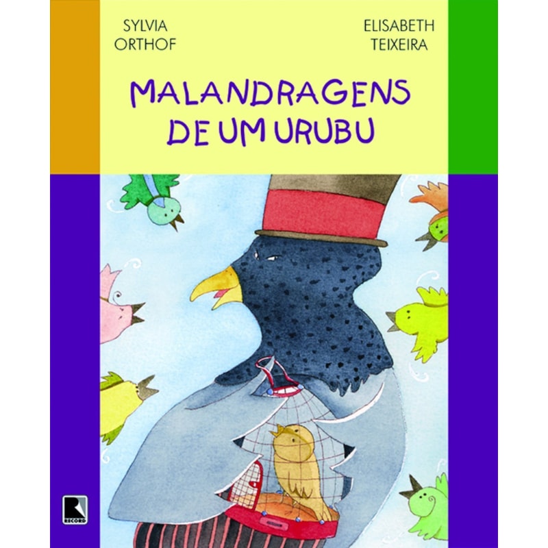 MALANDRAGENS DE UM URUBU