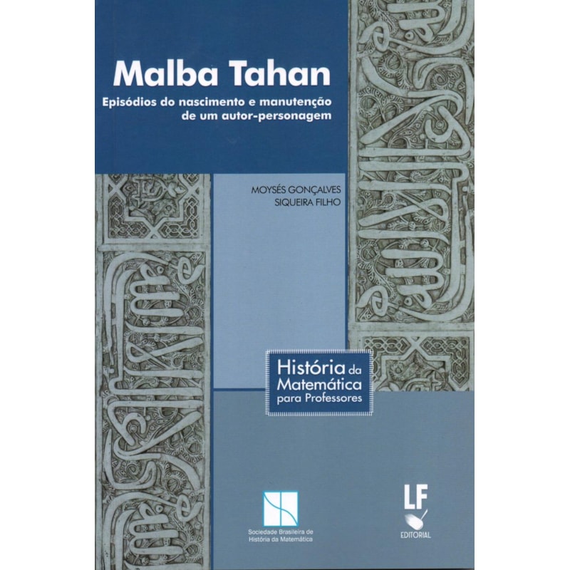 MALBA TAHAN: EPISÓDIOS DO NASCIMENTO E MANUTENÇÃO DE UM AUTOR-PERSONAGEM