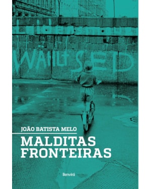 MALDITAS FRONTEIRAS