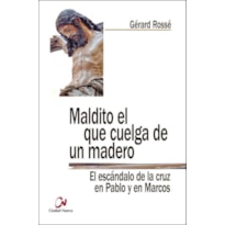 MALDITO EL QUE CUELGA DE UN MADERO