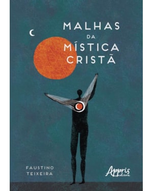 MALHAS DA MÍSTICA CRISTÃ