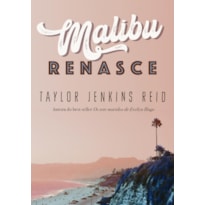 MALIBU RENASCE