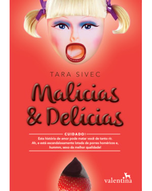 MALÍCIAS E DELÍCIAS