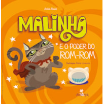 MALINHA E O PODER DO ROM-ROM