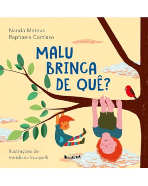 MALU BRINCA DE QUÊ?