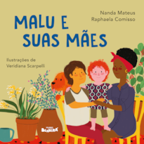 MALU E SUAS MÃES - COLEÇÃO MALU - 1ª EDIÇÃO 2024