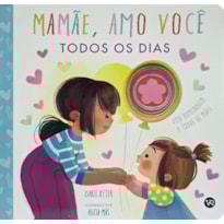 Mamãe, amo você todos os dias
