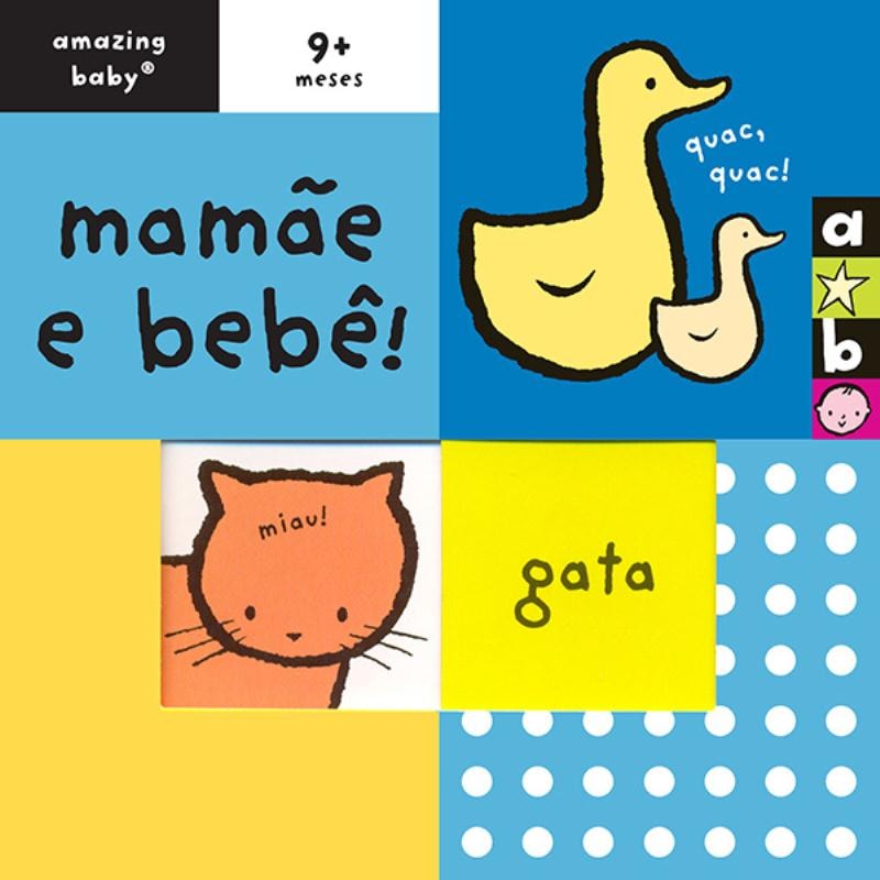MAMÃE E BEBÊ! : AMAZING BABY