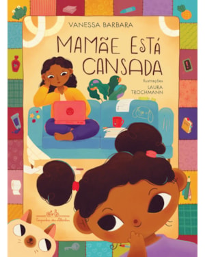 Mamãe está cansada
