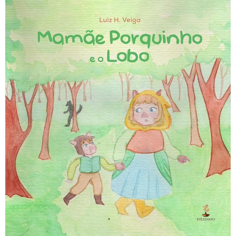 MAMÃE PORQUINHO E O LOBO