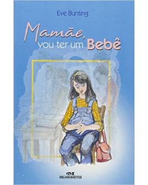 MAMAE VOU TER UM BEBE - COL. FENIX - 1ª
