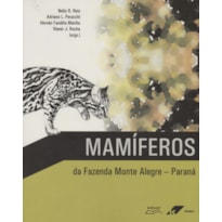 MAMIFEROS DA FAZENDA MONTE ALEGRE - PARANA