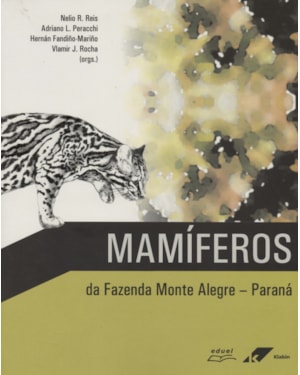MAMIFEROS DA FAZENDA MONTE ALEGRE - PARANA