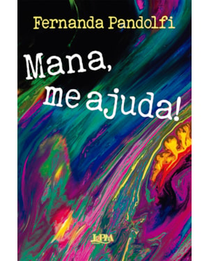 MANA, ME AJUDA!