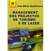 MANAGEMENT DOS PROJECTOS DE TURISMO E DE LAZER - 1ª