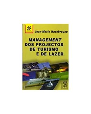 MANAGEMENT DOS PROJECTOS DE TURISMO E DE LAZER - 1ª