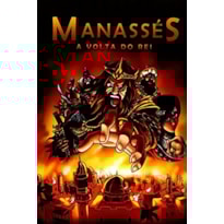 Manassés: a Volta do rei: a volta do rei - Mangá