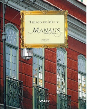 MANAUS: AMOR E MEMÓRIA