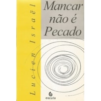 Mancar não é pecado Mancar não é pecado