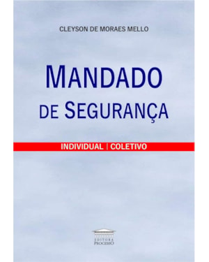MANDADO DE SEGURANÇA