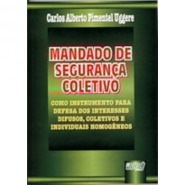 MANDADO DE SEGURANÇA COLETIVO