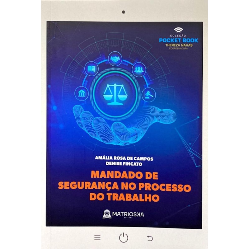 MANDADO DE SEGURANÇA NO PROCESSO DO TRABALHO